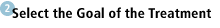 Step Two: Select the Goal of the Treatment